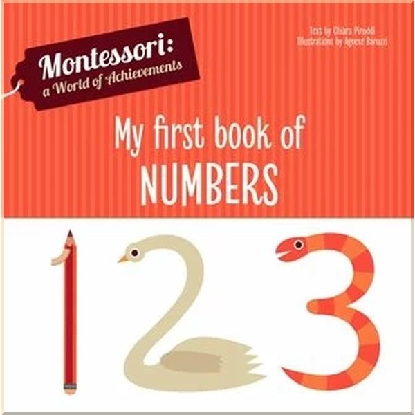 

My First Book of Numbers. Agnese Baruzzi Chiara Piroddi. ISBN:9788854413818