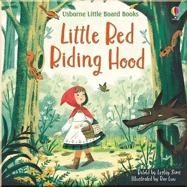 

Usborne Little Red Riding Hood. Lesley Sims. ISBN:9781474969635