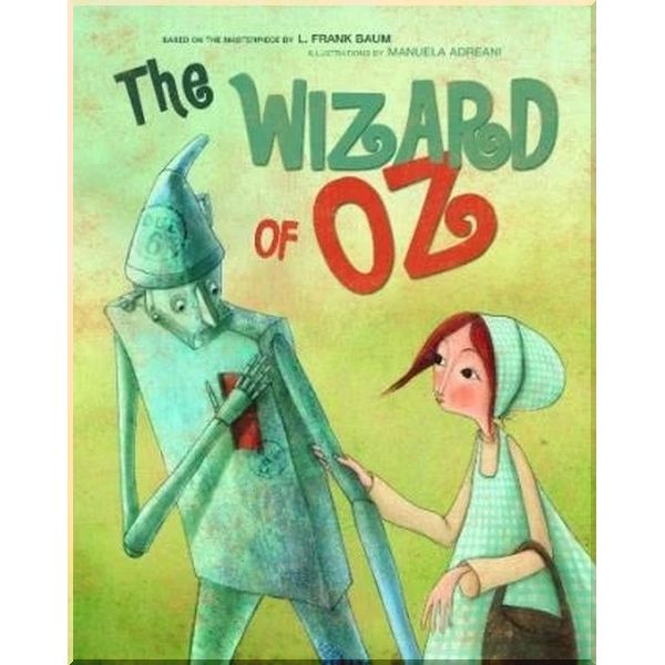 

The Wizard of Oz. L. Frank Baum Manuela Adreani. ISBN:9788854415591