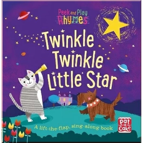 

Peek and Play Rhymes: Twinkle Twinkle Little Star. Richard Merritt. ISBN:9781526380197