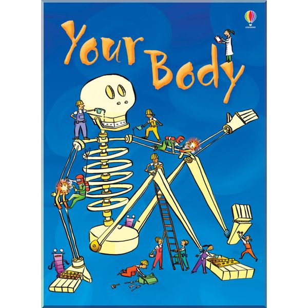 

Usborne Your Body. Emma Helborough. ISBN:9780746074800