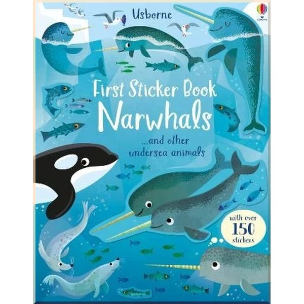 

Usborne First Sticker Book: Narwhals. Gareth Lucas Holly Bathie. ISBN:9781474968294