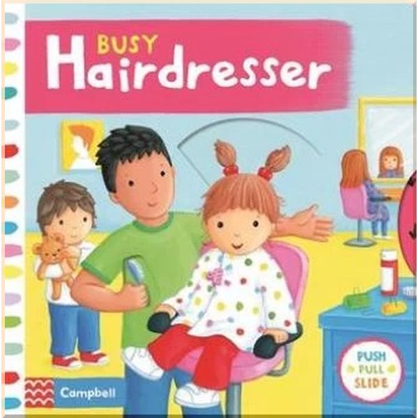 

Busy Hairdresser. Rebecca Finn. ISBN:9781447285090