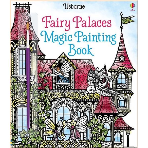 

Usborne Fairy Palaces Magic Painting Book. Barbara Bongini Lesley Sims. ISBN:9781474904575