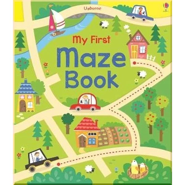 

Usborne My First Maze Book. Emily Golden Twomey Kirsteen Robson Mattia Cerato. ISBN:9781409581314
