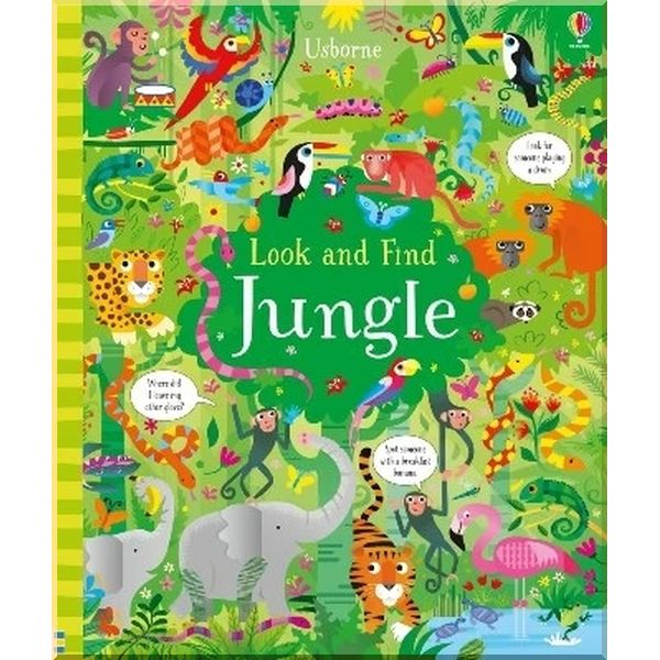 

Usborne Look and Find Jungle. Gareth Lucas Kirsteen Robson. ISBN:9781474937443