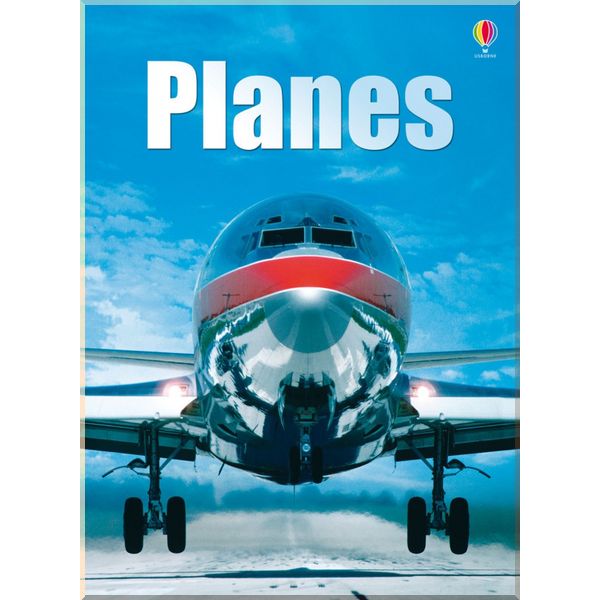 

Usborne Planes. Fiona Patchett. ISBN:9780746074831