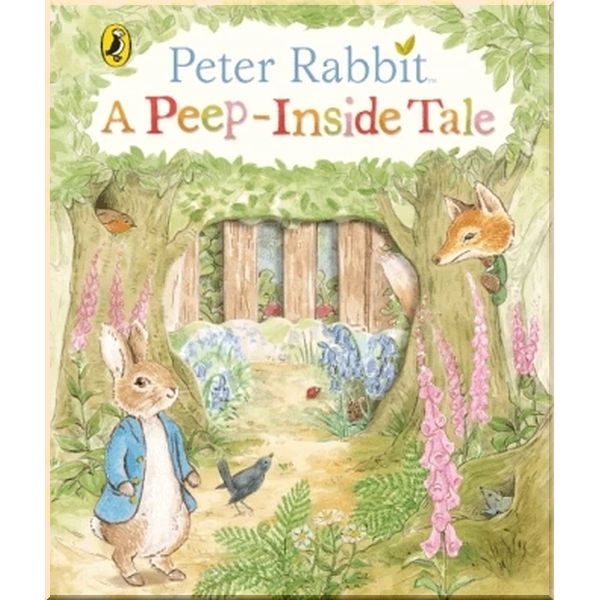 

Peter Rabbit: A Peep-Inside Tale. Beatrix Potter. ISBN:9780141373300