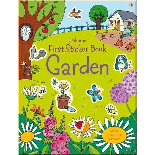 

Usborne First Sticker Book: Garden. Benedetta Giaufret Caroline Young Enrica Rusina. ISBN:9781409564652