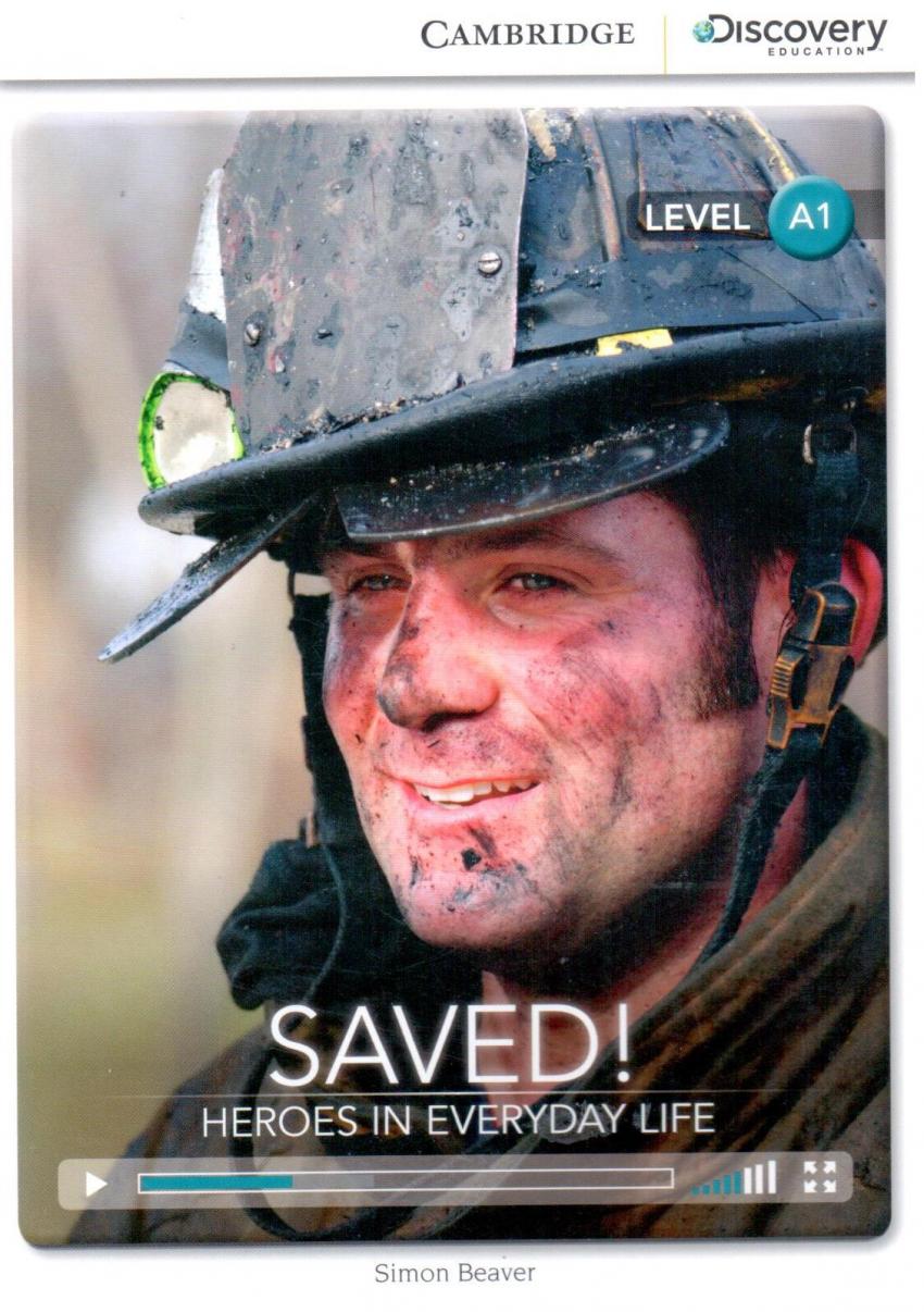 

Книга CDIR A1 Saved! Heroes in Everyday Life (Book with Online Access)