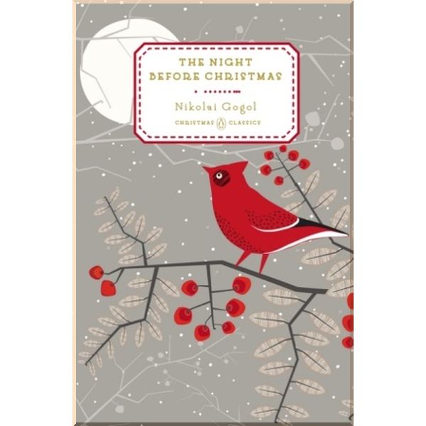 

The Night Before Christmas. Nikolay Gogol. ISBN:9780143122487
