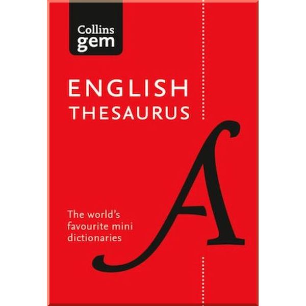 

Collins Gem English Thesaurus. Collins. ISBN:9780008141691