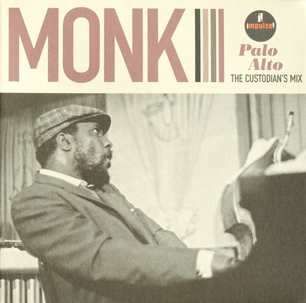 

Виниловая пластинка Thelonious Monk – Palo Alto: The Custodian"s Mix 2021 (Stdimp60Lp, Ltd.) Impulse!/EU Mint (art.239761)
