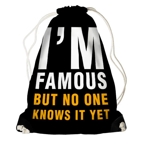 

Рюкзак-мешок I`m famous but no one knows it yet Presentville 33х45 см 000171943
