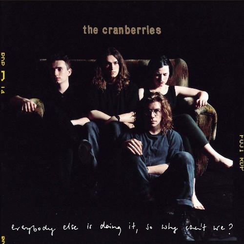 

Виниловая пластинка The Cranberries – Everybody Else Is Doing It, So Why Can’t We