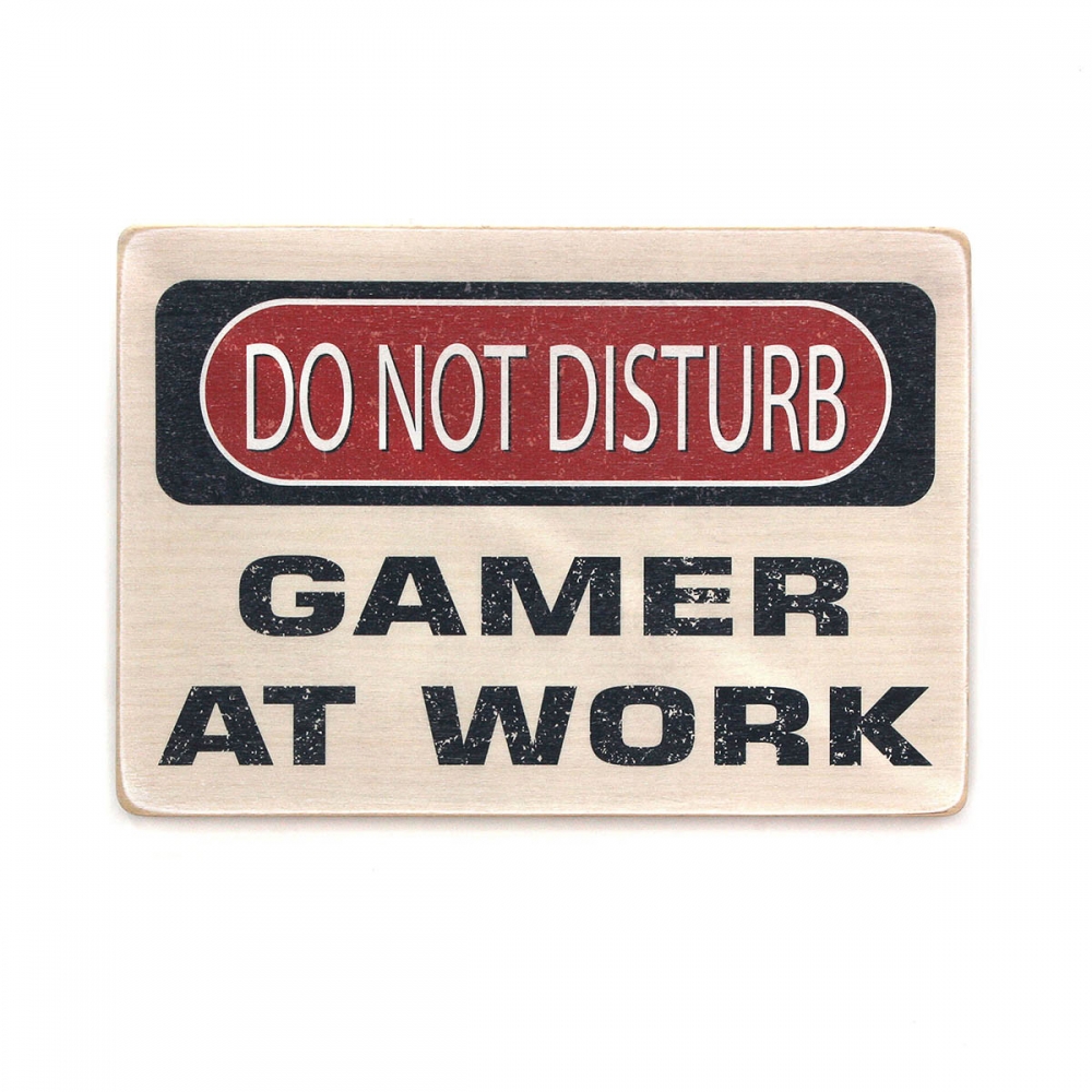

Деревянный постер Юмор и цитаты Do not disturb. Gamer at work А1
