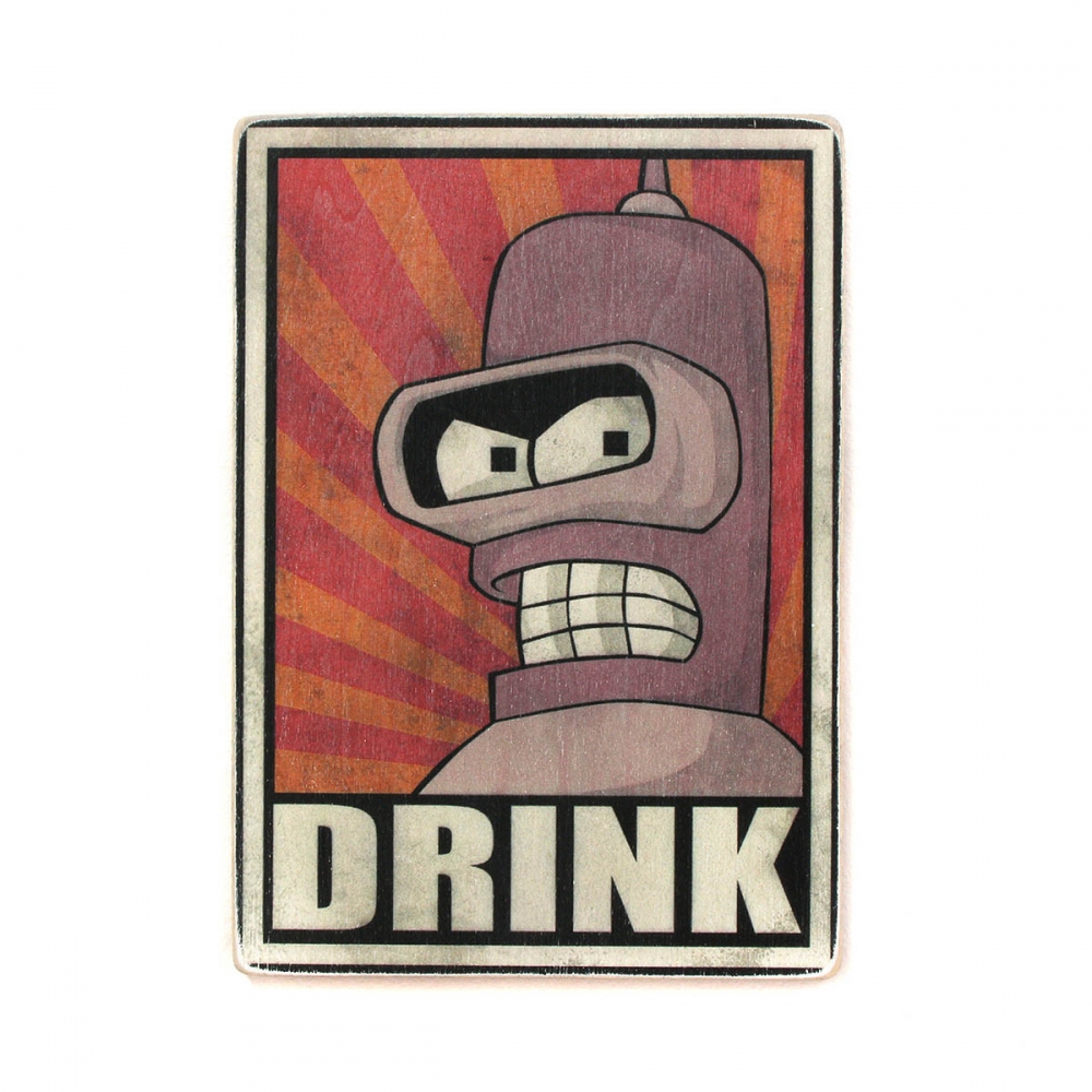 

Деревянный постер Мультфильмы Futurama. Футурама. Пей! А1
