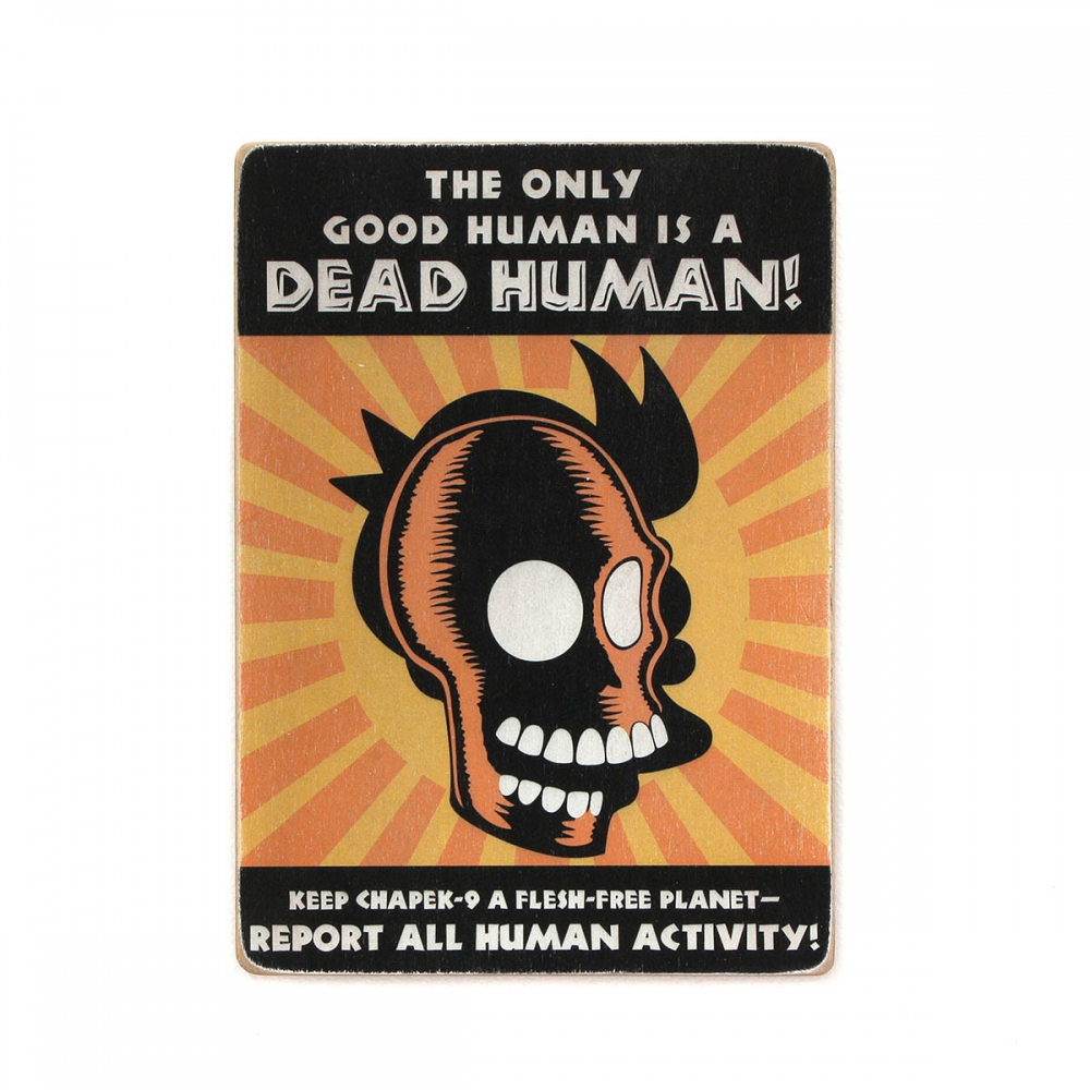

Деревянный постер Мультфильмы Futurama. Футурама. The only good human is dead human А1