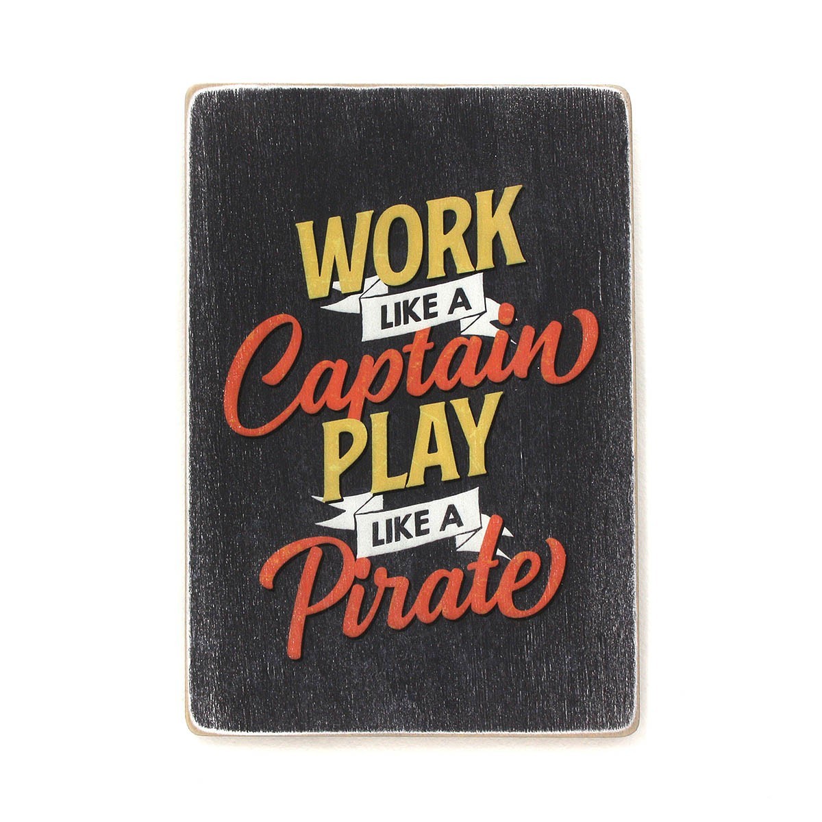 

Деревянный постер Wood Posters "Work like a captain, play like a pirate" (A3 формат, фанера)