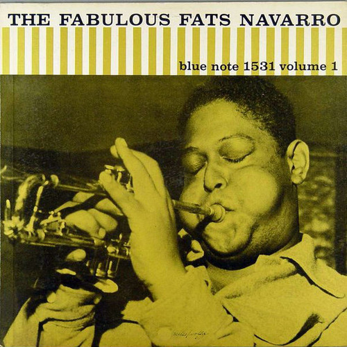 

Виниловая пластинка Fats Navarro – The Fabulous Fats Navarro Vol. 1, 1983 (Blp 1531) Blue Note/France Nm/nm (art.227575)