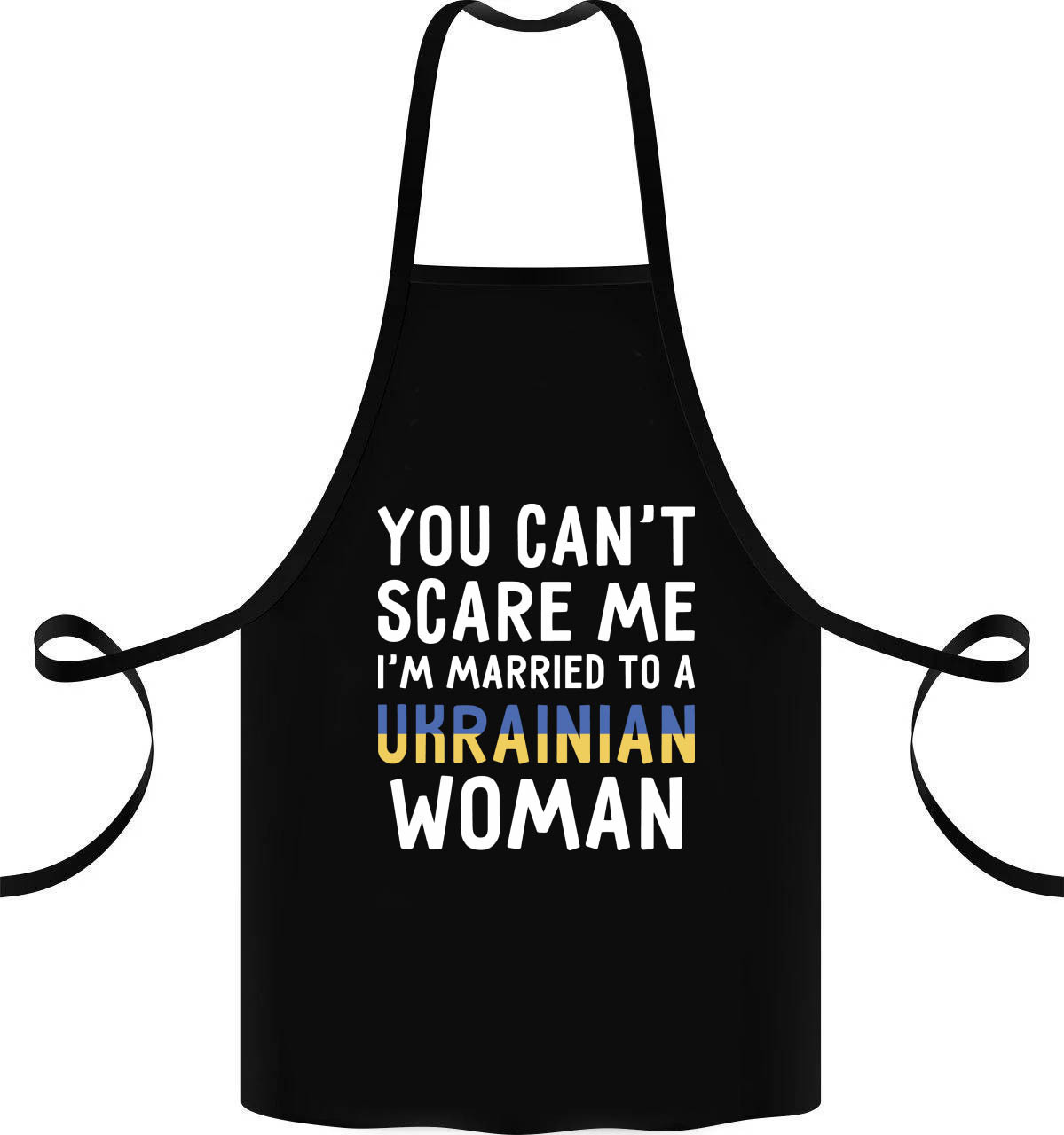 

Фартук с принтом "You can't scare me I'm married to a Ukrainian woman"