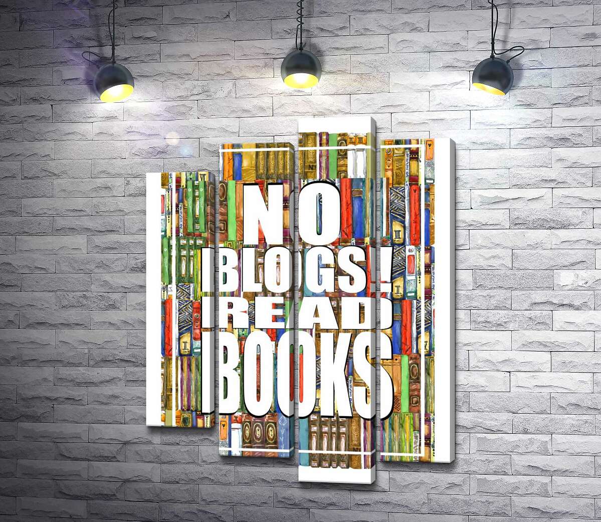 

Модульная картина ArtPoster Надпись "No blogs! Read books" на фоне книг 132x179 см Модуль №21