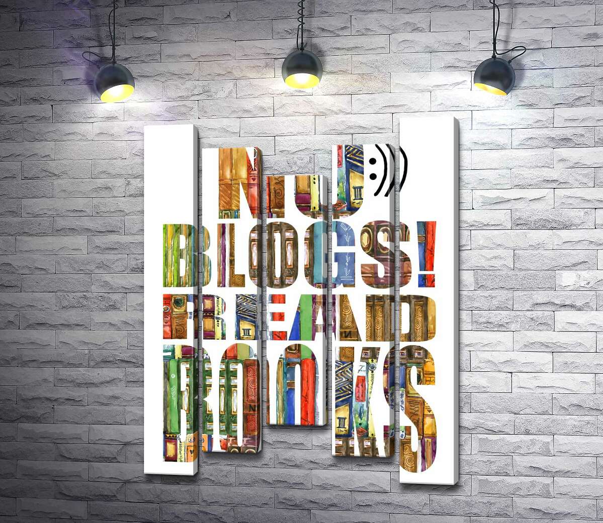 

Модульная картина ArtPoster Узор из книг на надписи "No blogs! Read books" 130x179 см Модуль №28