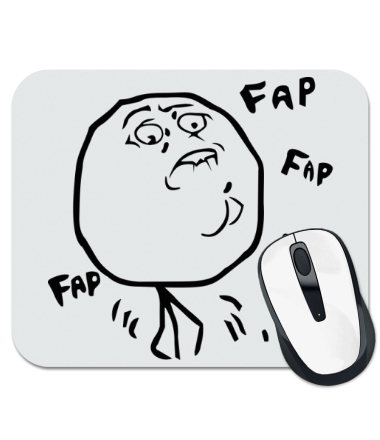

Коврик для мыши Fap fap fap