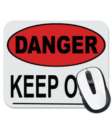 

Коврик для мыши Danger. Keep out
