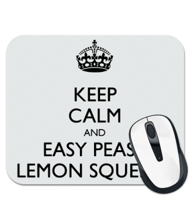 

Коврик для мыши Keep calm and lemon squeezy!