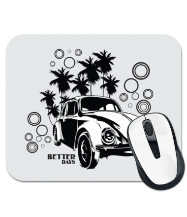 

Коврик для мыши Better days