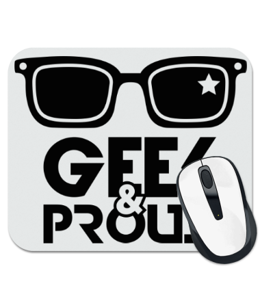 

Коврик для мыши Geek & Proud
