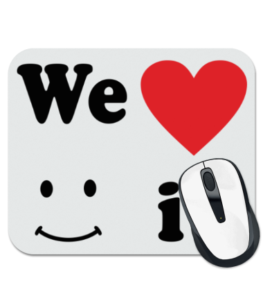 

Коврик для мыши We love it.