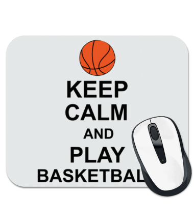 

Коврик для мыши Keep calm and play basketball