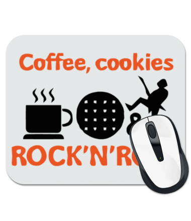 

Коврик для мыши Coffee, cookies, ROCK'N'ROLL