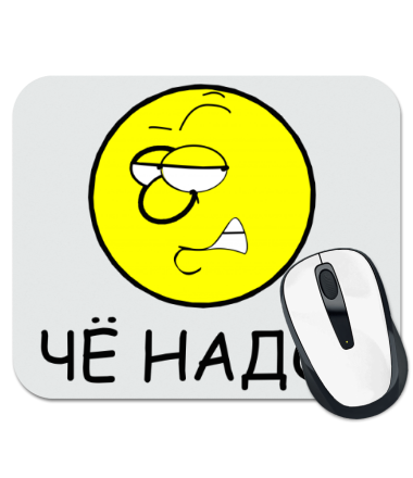 

Коврик для мыши Чё надо