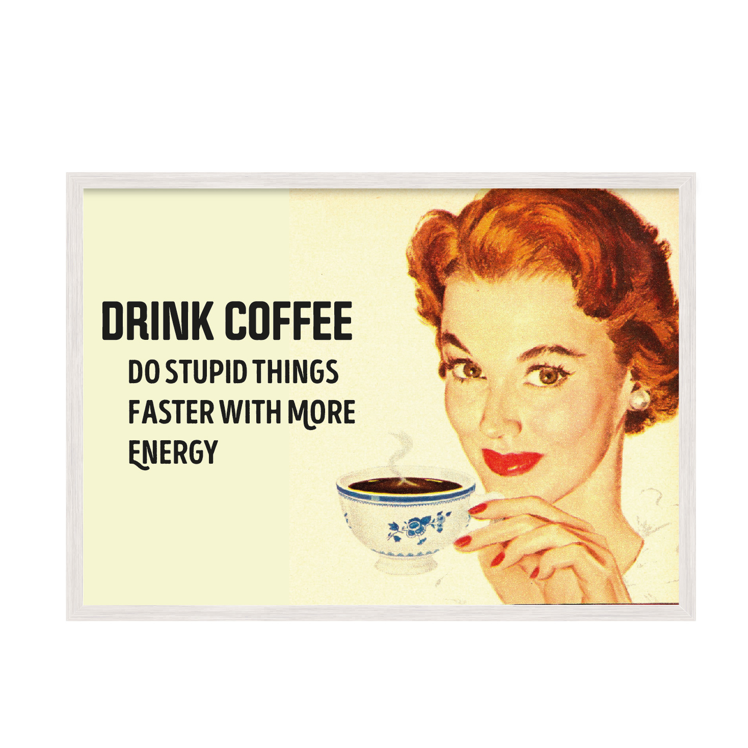 

Постер "Drink coffee" без стекла 420x594 мм в белой рамке