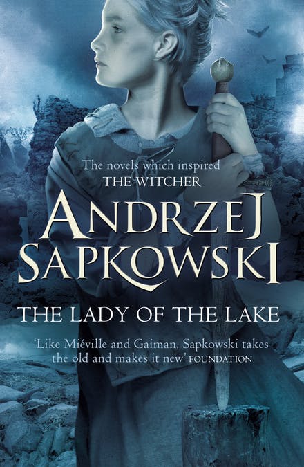 

The Witcher 7: The Lady of the Lake - Andrzej Sapkowski - 9781473211605