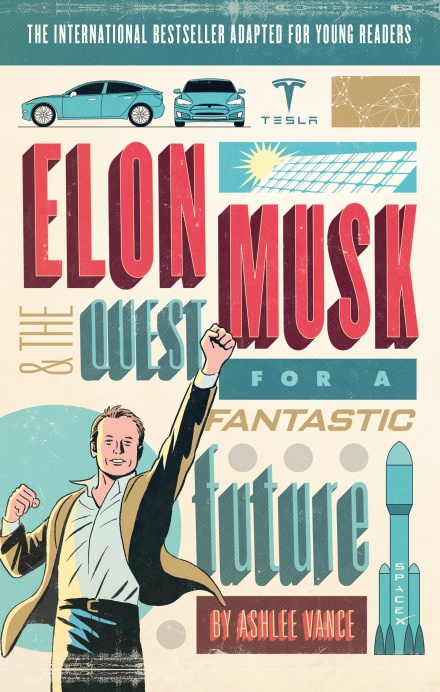 

Elon Musk Young Reader's Edition - Ashlee Vance - 9780753545102
