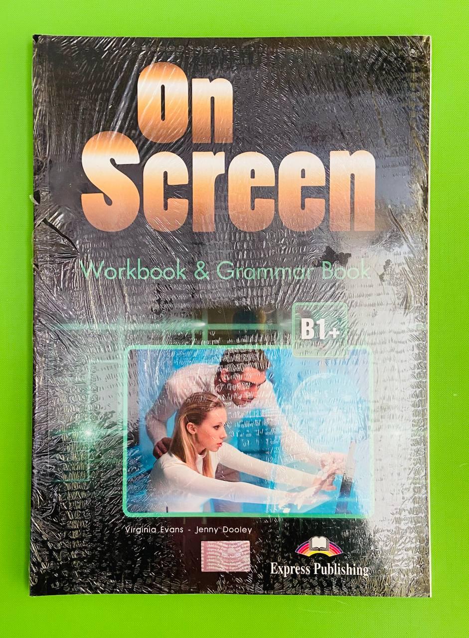 On Screen B1+ Workbook & Grammar Book