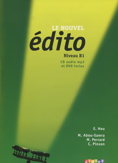 

Le nouvel edito Niveau B1. Methode de francais (+ CD et DVD) (+ DVD)