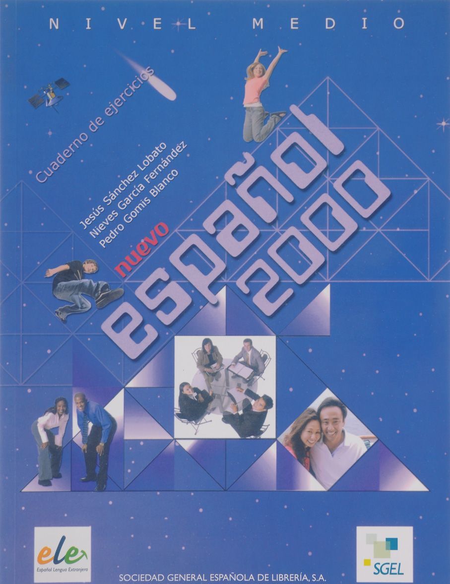 

Nuevo Espa&241;ol 2000. Nivel medio. Cuaderno de ejercicios
