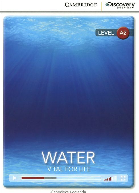 

Water: Vital for Life: Level A2