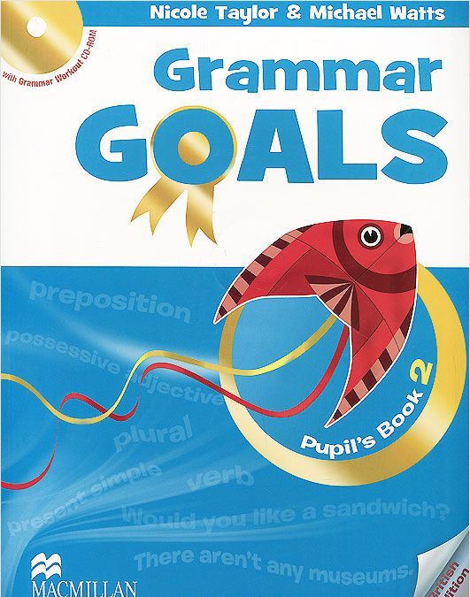 

Grammar Goals Level 2 Pupil`s Book Pack
