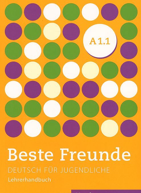 

Beste Freunde A1.1: Deutsch f&252;r Jugendliche.Deutsch als Fremdsprache. Lehrerhandbuch