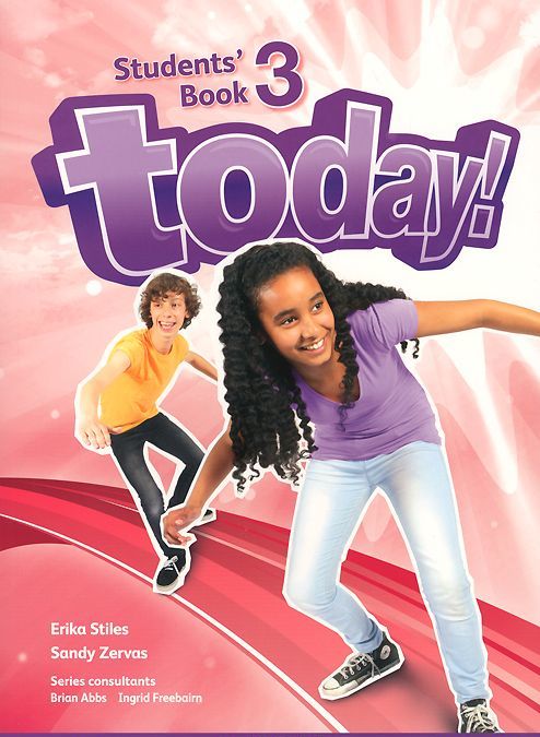 

Today! 3 Students Book Standalone