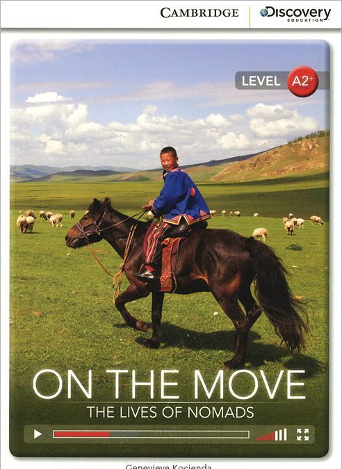 

On the Move: The Lives of Nomads: Level A2+