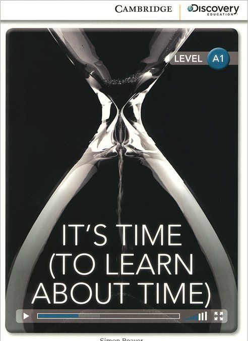 

It`s Time: To Learn About Time: Level A1