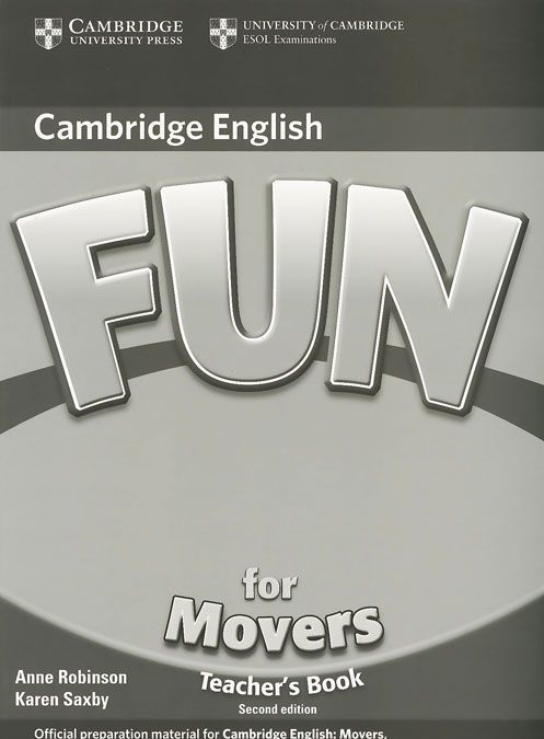 

Fun for Movers. Teacher`s Book