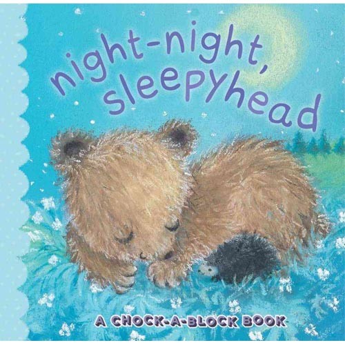 

Night-Night, Sleepyhead. A Chock-a-Block Book (18349652)